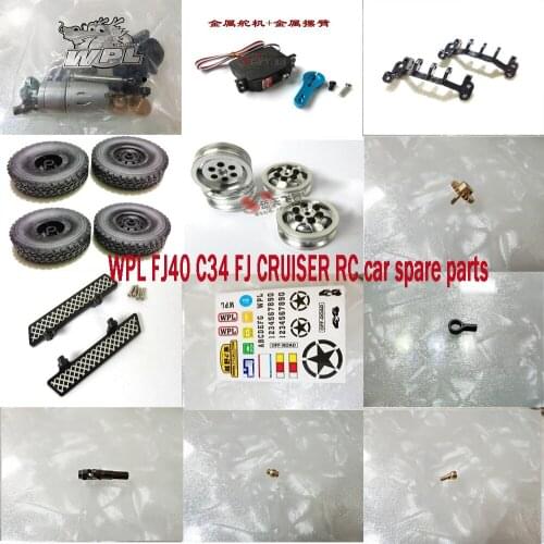 WPL FJ40 C34 FJ CRUISER RC car spare parts car shell wheel Hub tires motor servo gear shock absorber Drive shaft foot pad etc