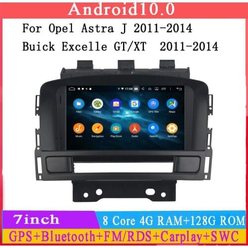 Android 10 car dvd gps for buick Excelle GT/XT opel Astra J car audio player with octa core 4G RAM 64G ROM gps navigaiton wifi