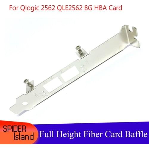 30pcs / 50pcs Bracket for Qlogic 2562 QLE2562 Fiber Card Channel Card 8GB HBA Full Height 12cm Baffle QLE2562 Bezel
