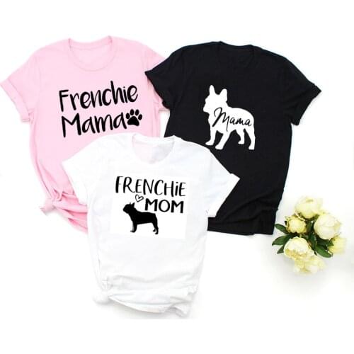 French Bulldog Mama Print T Shirt for Dog Owners Dog Mom Pet Lover Mom Life Mothers Day Gift Ladies Tee Tops Graphic Tees Women