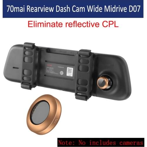 For 70mai Rearview Dash Cam Wide Midrive D07 gold CPL Polarizing Glas CPL Filter For xiao mi 70mai Midrive D07 Polarizer Glass