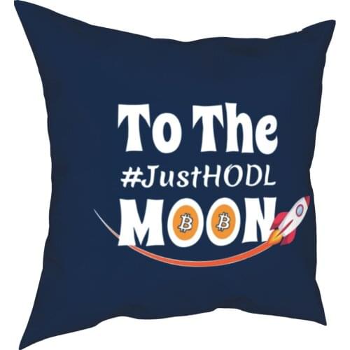 To The Moon Bitcoin Pillow Cases Crypto Cryptocurrency Currency BTC HODL Cushion Cover Decor Pillowcover for Sofa 18