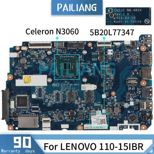 Mainboard For LENOVO Ideapad 110-15IBR Celeron N3060 Laptop motherboard 5B20L77347 NM-A804 SR2KN DDR3 Tested OK