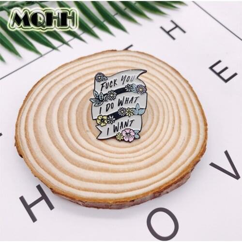 Creative I DO WHAT I WANT Plant flower Enamel Brooches Up Feminist Icons Button Badge Pin Fashion Women Jewelry Gift For Kids