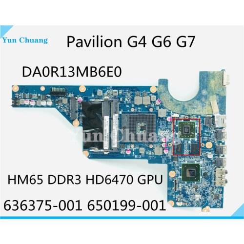 636375-001 650199-001 DA0R13MB6E0 Laptop Motherboard For HP Pavilion G4 G6 G7 R13 MAIN BOARD HM65 DDR3 HD6470 GPU