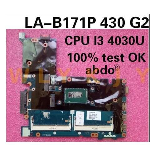 For HP ProBook 430 G2 la-b171p Laptop motherboard CPU I3 4030U 100% Test OK