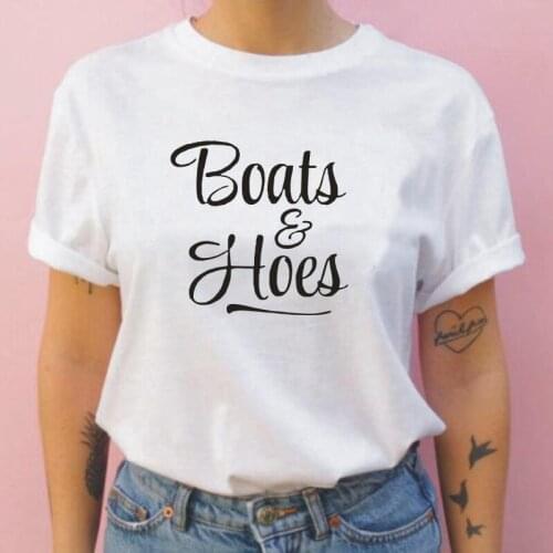 Funny Boats and Hoes Letter Print T Shirt Women Tops Summer Short Sleeve Harajuku Tee Shirt Femme Casual Tshirt Camiseta Mujer