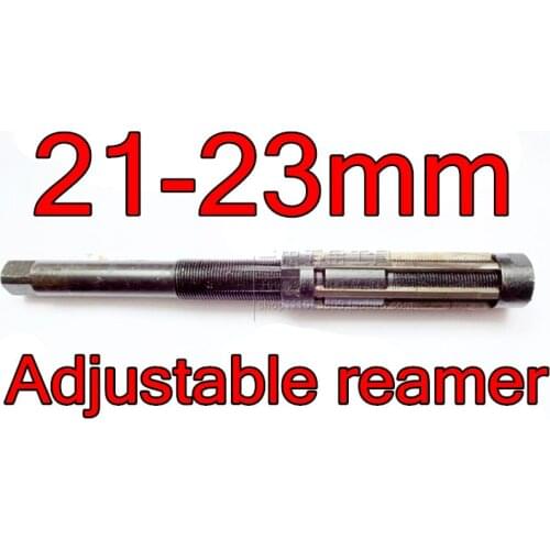 21-23mm 1pcs HSS Adjustable reamer Hand reamers drill The lathe tools Free shipping