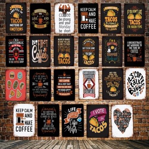 [ WellCraft ] Tacos Make Coffee Tin Signs Posters Vintage Painting stikcer Custom Cafe Decor LT-1932