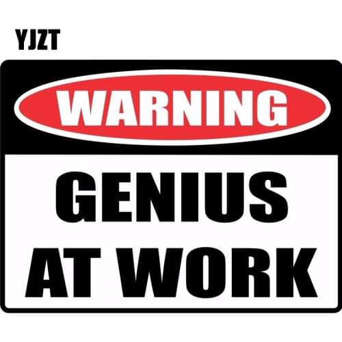 YJZT 16*11.8cm Funny WARNING Sign GENIUS AT WORK Retro-reflective Car Sticker Decals C1-8138