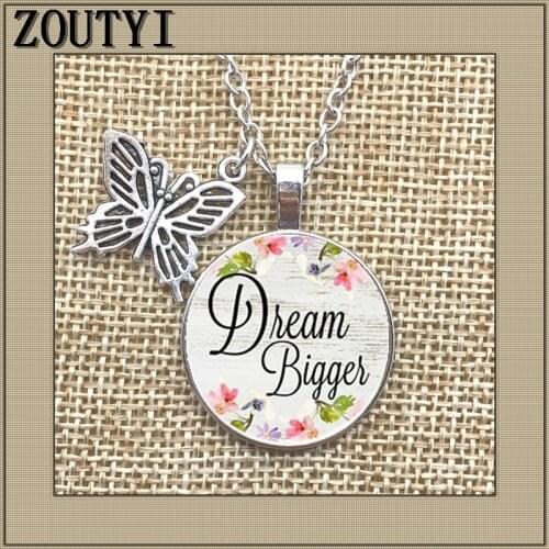 2018/New DREAM BIGGER Charm Alloy Glass Pendant Necklace, Graduate Gift, Success, Gift for her
