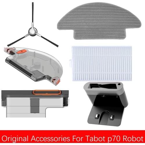 Original Side Brush Hepa Filter Mop Clothes Pads Dust Box Dust Bin Water Tank Charging Dock Suit For Tabot P70 Vacuum Cleaner