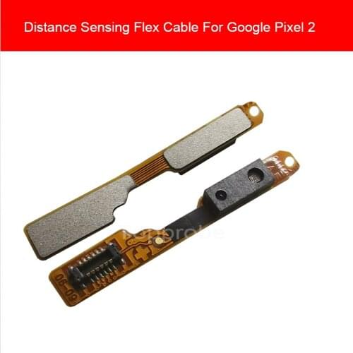 Genuine Distance Sensing Connector Flex Cable For Google pixel 2 pixel2 Distance Sense Replacement Repair Parts