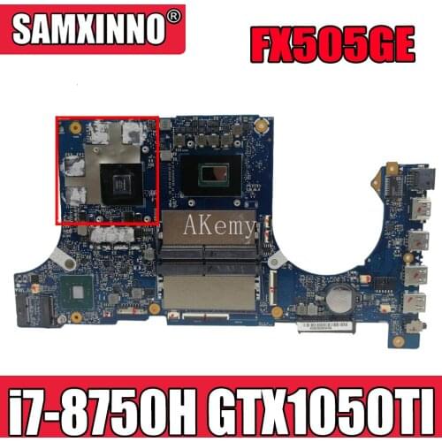 Akemy FX505GE Motherboard For Asus TUF Gaming FX505G FX505GE FX505GD 15.6 inch Mainboard i7-8750H GTX 1050TI DDR5