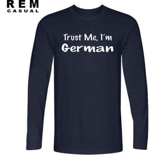 New Fashion T Shirts Trust Me I'm German Tshirts Cotton Pride Germany Oktoberfest Funny Long sleeve T-shirts