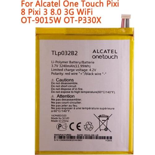 Original 3240mAh TLp032B2 Battery For Alcatel One Touch Pixi 8 Pixi 3 8.0 3G WiFi OT-9015W OT-P330X TLp032B2/TLp032BD Batter