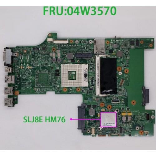 FRU:04W3570 Compatible with 04Y2022 04W6680 11270-4 SLJ8E HM76 for Lenovo ThinkPad L530 15.6' NoteBook PC Laptop Motherboard