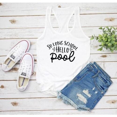Vest So Long School Hello Pool Graphic Summer Funny Casual Womens Tank Tops Teacher Summer Tee Teacher Gift