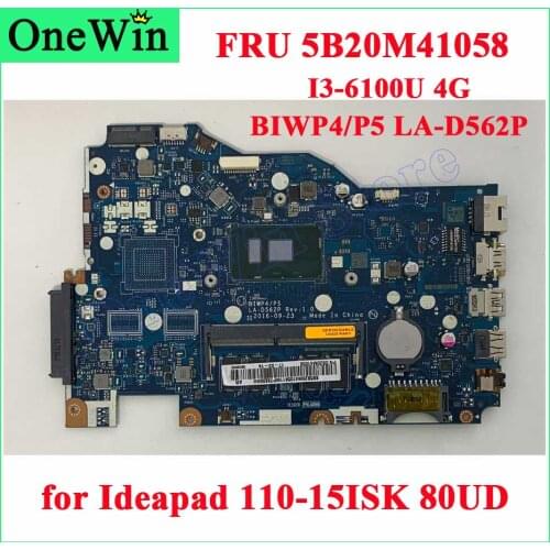 FOR 110-15ISK 80UD Ideapad Lenovo CPU I3-6100U UMA 4G DDR4 Board MB BIWP4/P5 LA-D562P Rev:1.0 High Quality 100%Tested 5B20M41058