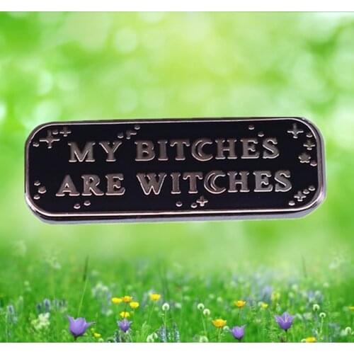 Bitches Witches Halloween Enamel Pin Witchcraft dark magic occult brooch punk badge