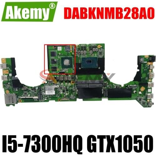 AKEMY DABKNMB28A0 Laptop Motherboard For ASUS ROG Strix GL703VD Original Mainboard I5-7300HQ GTX1050