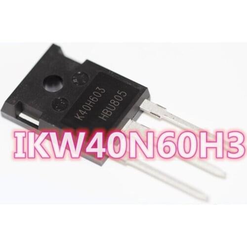 Good quality IKW40N60H3 K40H603 40N60H3 40N60 TO247 Ultrasonic IGBT Power Tube Free shipping