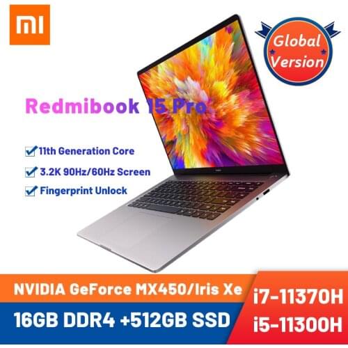 Xiaomi RedmiBook Pro 15 Laptop Intel Core i7-11370H / i5-11300H 16GB+512GB 3.2K 90Hz 15.6 Inch Notebook Computer MX450/Iris Xe