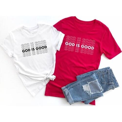 God is Good Christian Faith Religious Hymn T-Shirt Christ Jesus Prayer Tee 100%Cotton O Neck Female Clothing Short Sleeve Tees