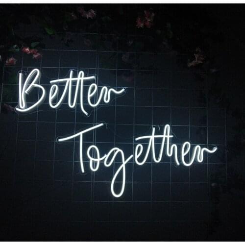 Better Together Neon Sign Light Custom Letter Flex Led Acrylic Aesthetic Room Decor Wall Decoration Ins Party Wedding Signs
