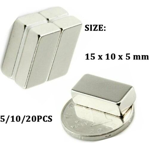 5/10/20pcs x Super Strong Block Cuboid Magnets Rare Earth Neodymium 15 x 10 x 5 mmPermanent NdFeB Super Magnets