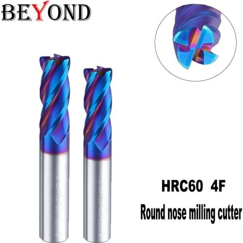 BEYOND HRC60 Blue Nanometer Tungsten Steel Round Nose Cutter Alloy Carbide CNC Milling Cutter Center 4Flutes End Mill