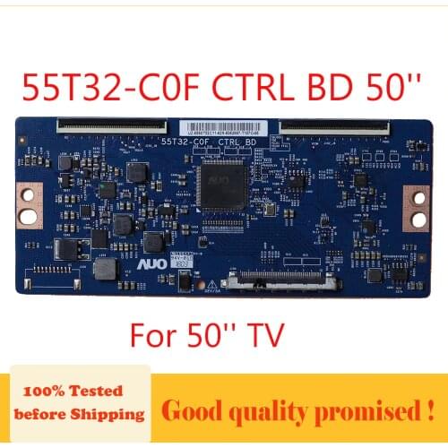 55T32-C0F CTRL BD 50'' Suitable For 50" TV T-Con Board Model 55T32 COF 50 Inch 55t32c0f Original Logic Board Logic Board Tested