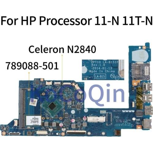 KoCoQin Laptop motherboard For HP X360 11-N 11T-N N2840 Mainboard 789088-001 789088-501 ZPT10 LA-B151P DDR3