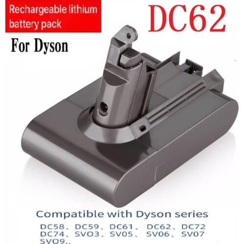 Suitable for Dyson vacuum cleaner DC62 battery compatible with V6 DC58 DC59 DC74 SV03 SV07 lithium ion rechargeable battery