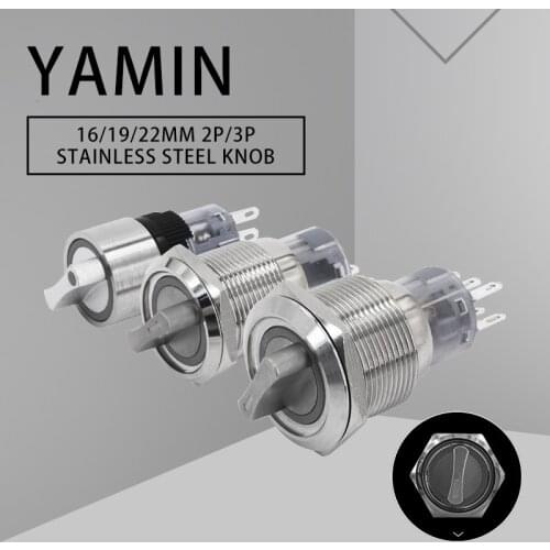 16/19/22mm Metal Rotary Push Button Switch Stainless Steel Waterproof Knob 2/3 Positions No Light Three Pins DIY Reset/Latching