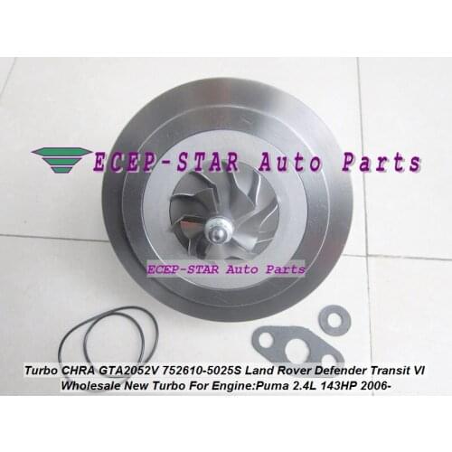 Turbo Cartridge CHRA GTA2052V 752610 752610-5025S 752610-5009S 752610-5010S LR018497 For Land Rover Defender Duratorq Euro-4 06