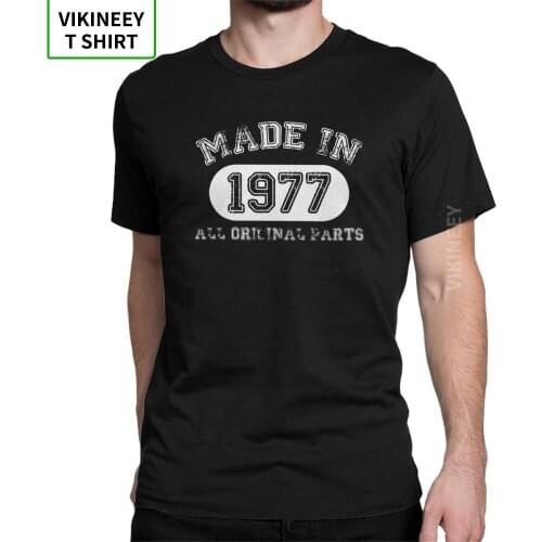 Men T Shirts Made In 1977 T-Shirts All Original Parts Happy Birthday Popular Short Sleeve Anniversary Tees Clothes Cotton