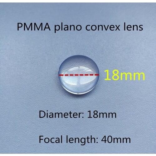 Plastic PMMA plano convex lens diameter 18mm focal length 40mm