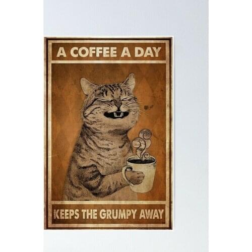 Animals Tin Sign Funny Cat One Coffee a Day, Keep the Grumpy Away Metal Posters Iron Painting Vintage Home Decor Bar Pub