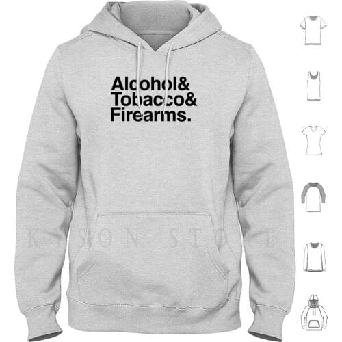 Atf Hoodie Long Sleeve Tobacco Firearms Firearm Gun Liquor Moonshine Ampersand Cigarette Cigarettes Simple Text