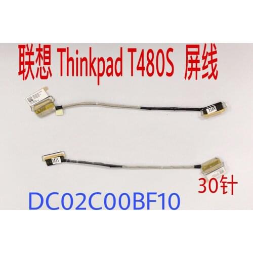 New LCD LED Video Flex Cable For Lenovo Thinkpad T480S 30PIN Laptop LCD LED LVDS Display Ribbon Cable 01YN993 DC02C00BF10