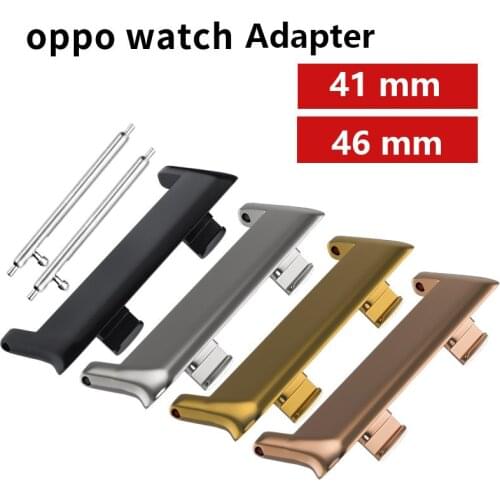 2pcs watch Adapter For OPPO Smart watch Watch band OPPO 41MM/46MM Metal Connector watch band accessories high quality