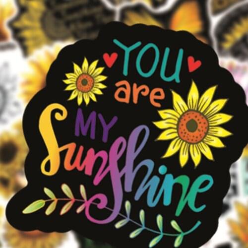 50 PCS Sunflower You Are My SunShine for Car Styling Bike Motorcycle Phone Laptop Travel Luggage Cool Funny Spoof JDM Decal