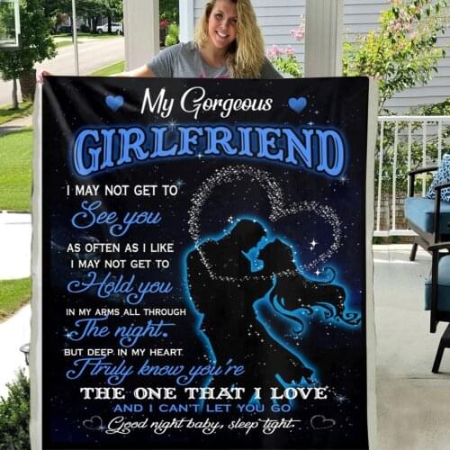 My Gorgeous Girlfriend I May Not Get To See You Soft Throw Plush Sherpa Fleece Blanket