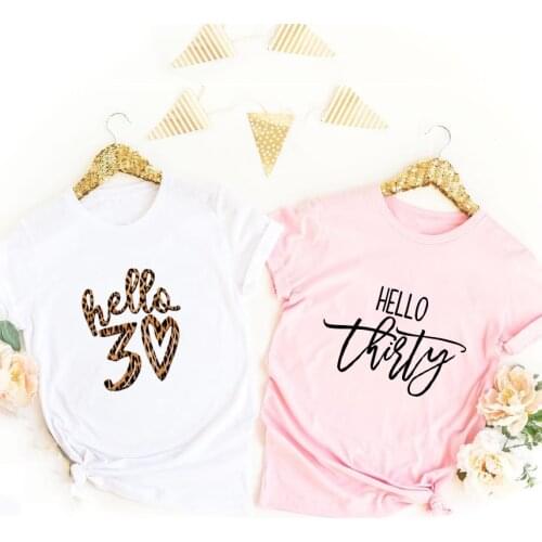 Women Hello Thirty Shirt 30th Birthday Shirts Funny Graphic Tees Letter Print Short Sleeve Summer Top T-Shirt Gifts