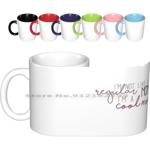 Cool Mom-Mean Girls Ceramic Mugs Coffee Cups Milk Tea Mug Cool Mom Mom Funny Mothers Day Mean Girls Fetch Gretchen Weiners