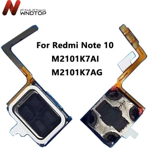 Original For Xiaomi Redmi Note 10 Earpiece Speaker Sound Receiver Ear piece Flex Cable M2101K7AI, M2101K7AG Speaker Replacement