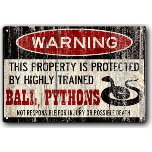 Funny Ball Pythons Sign Snake Warning Sign Pet Gift Vintage Tin Metal Sign Bar Club Cafe Garage Wall Decor Farm Decor Art