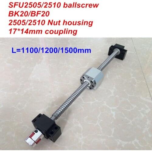 SFU2505 / SFU2510 1100mm 1200mm 1500mm ballscrew + BK20/BF20 + Nut housing + 17*14mm Coupler CNC parts