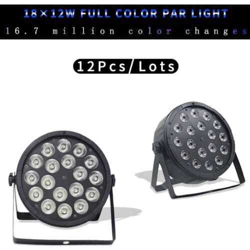 12Pcs/lots 18x12W 4in1 Flat LED PAR With dmx512 Control DJ Wedding Professional Stage Lighting Led Par Light RGBW 4 in 1